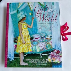 GIRL'S WORLD Twenty Pretty Sewing Projects for Little Girls by J Paganelli Book